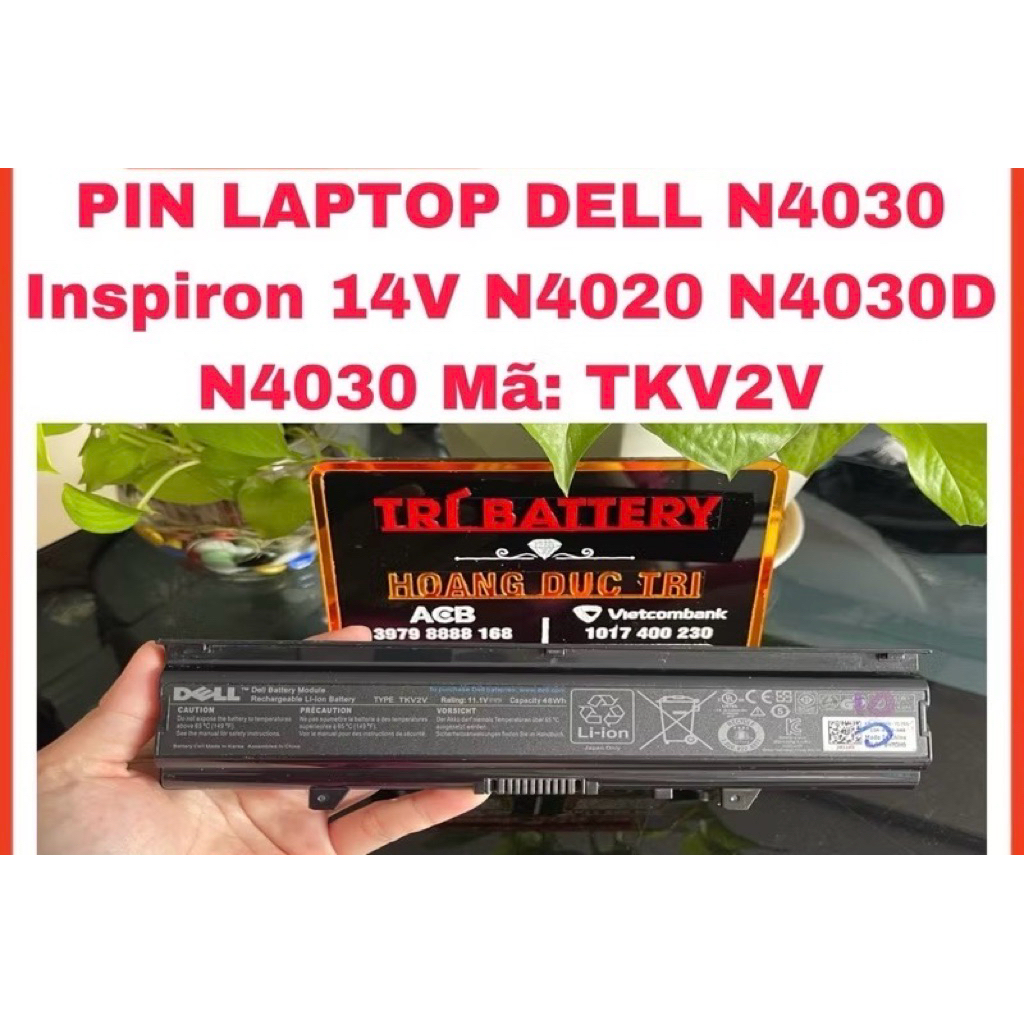 PIN LAPTOP DELL N4030 Inspiron 14V N4020 N4030D N4030 Mã: TKV2V