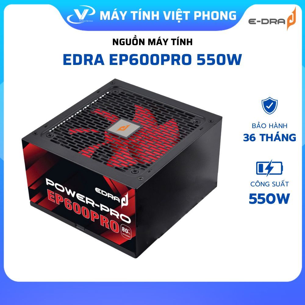 NGUỒN MÁY TÍNH EDRA EP600PRO 550W CHÍNH HÃNG BẢO HÀNH 36 THÁNG