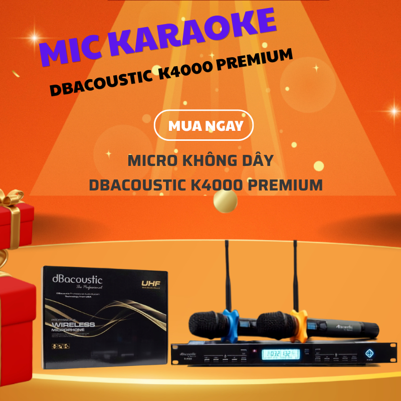 Mic không dây DBAcoustic K4000 PREMIUM - Mới 100% - Hát nhẹ - 15 chế độ EQ - Chính hãng - BH 12T