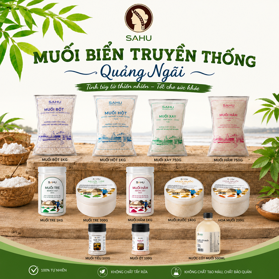 Muối biển Sahu - muối biển sạch truyền thống Sa Huỳnh, không chứa kim loại nặng, không hạt vi nhựa