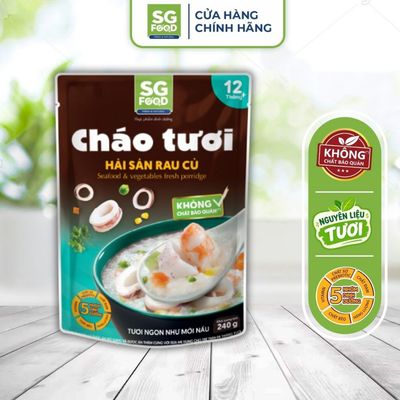 [SP MỚI] Cháo Tươi Ăn Liền SG Food Hải Sản Rau Củ 240g