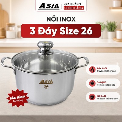 ASIA Nồi Inox 3 Đáy Cao Cấp Size 26 Độ Dày 0.6mm Chất Liệu Inox 430 bền bỉ sử dụng bếp từ