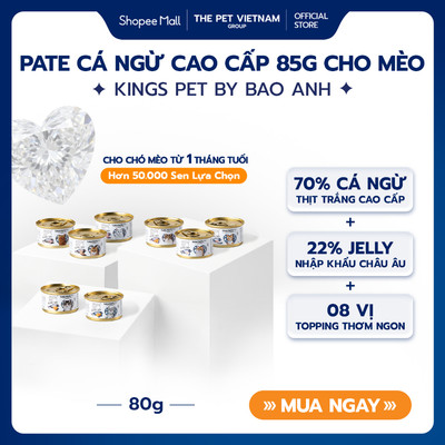 Pate Cá Ngừ Thịt Trắng Cho Mèo King’s Pet by Bao Anh 85g - Jelly 8 Loại Topping Giàu Dinh Dưỡng