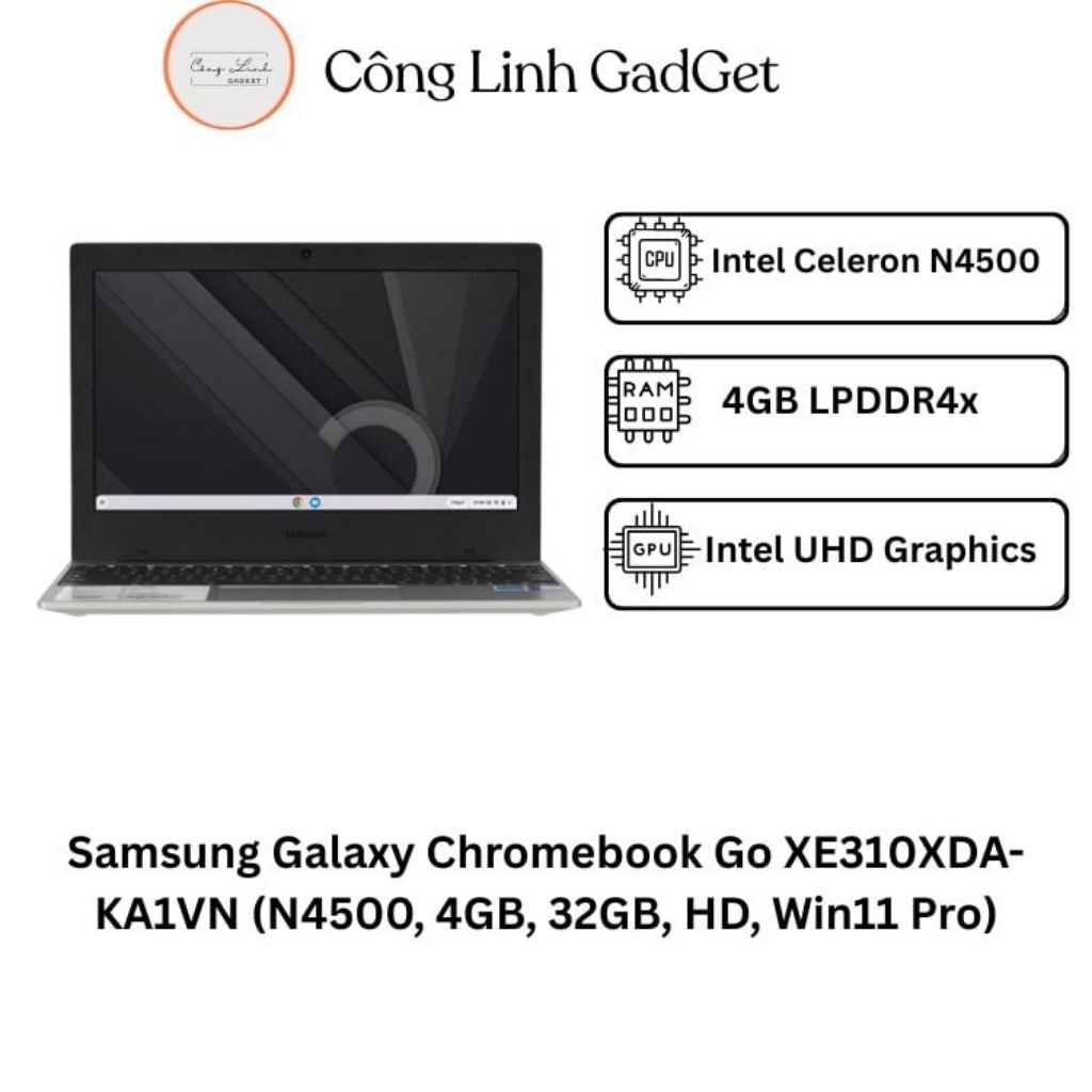 [Đã qua sử dụng]Samsung Galaxy Chromebook Go XE310XDA-KA1VN (N4500, 4GB, 32GB, HD)
