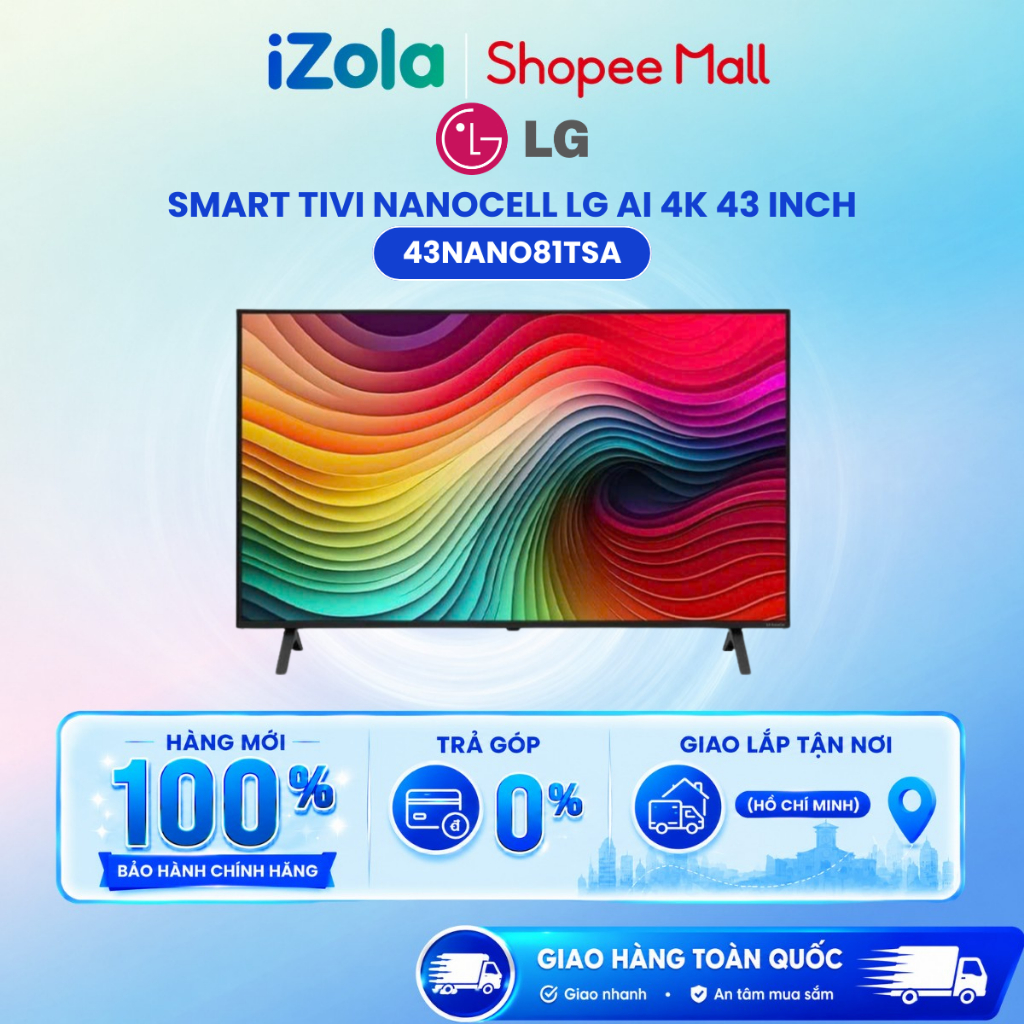 Smart Tivi NanoCell LG AI 4K 43 inch 43NANO81TSA - Hàng chính hãng