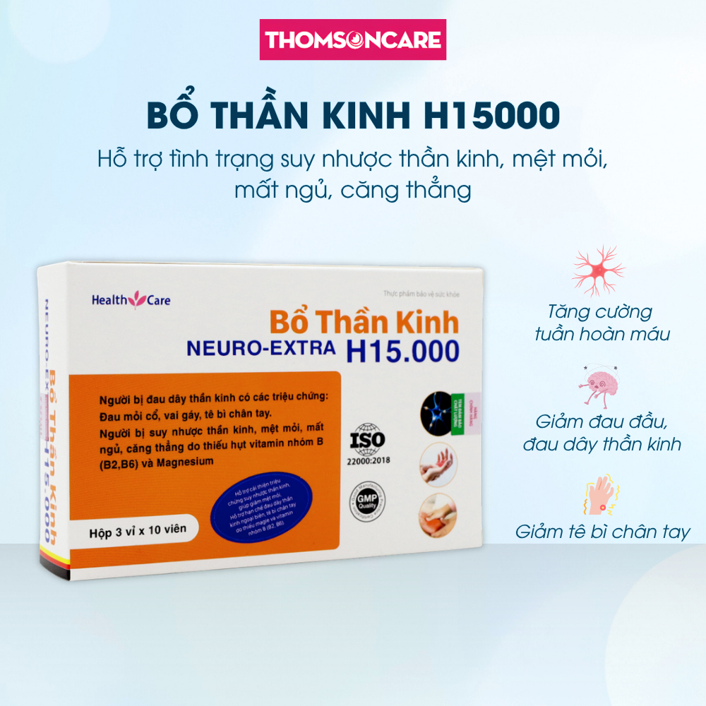 Bổ thần kinh giúp giảm đau dây thần kinh, đau vai gáy, giảm tê bì chân tay, suy nhược thần kinh Neur