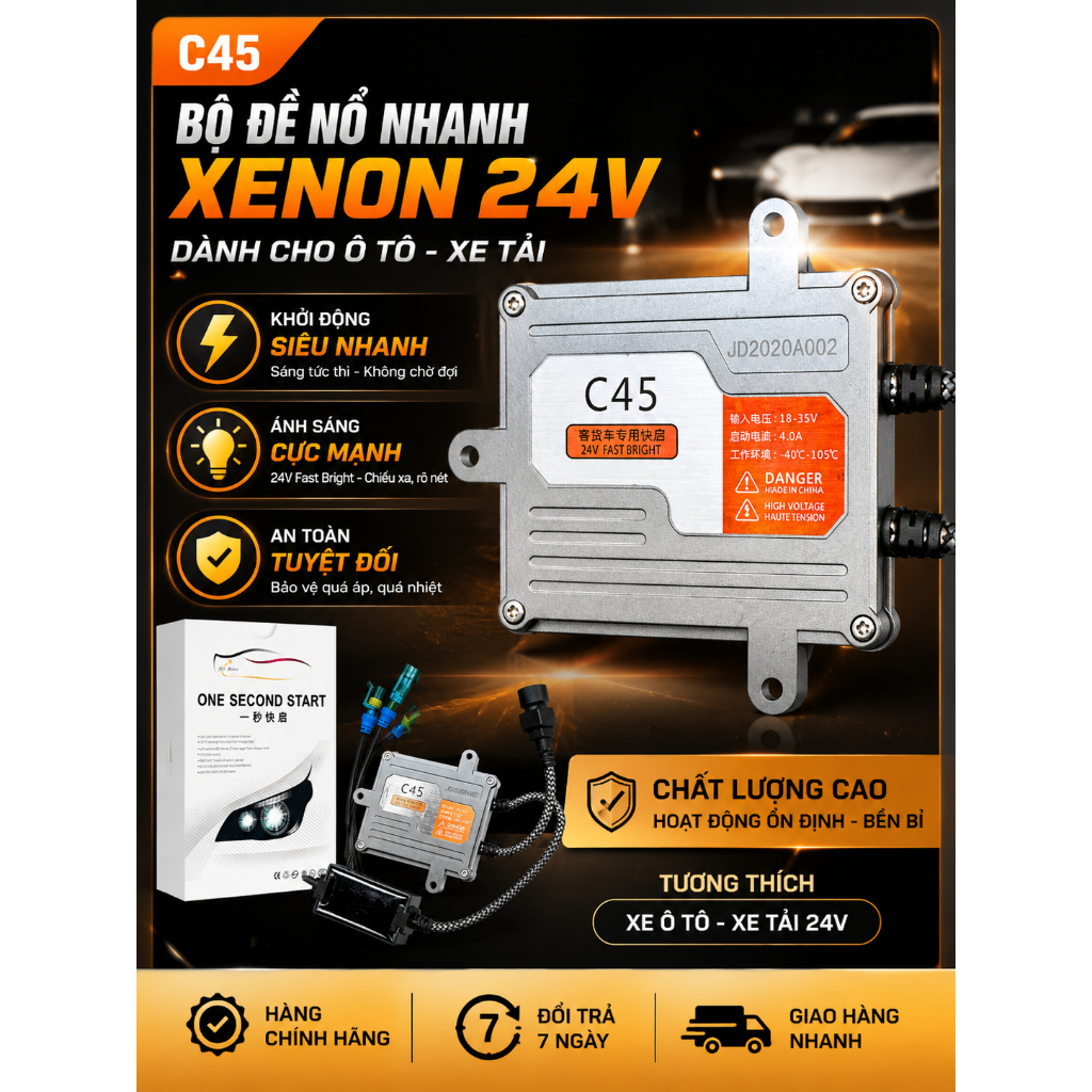 Ballast Xenon 24V C45 Bộ Đề Nổ Nhanh Ô Tô Xe Tải Fast Bright Chống Báo Lỗi