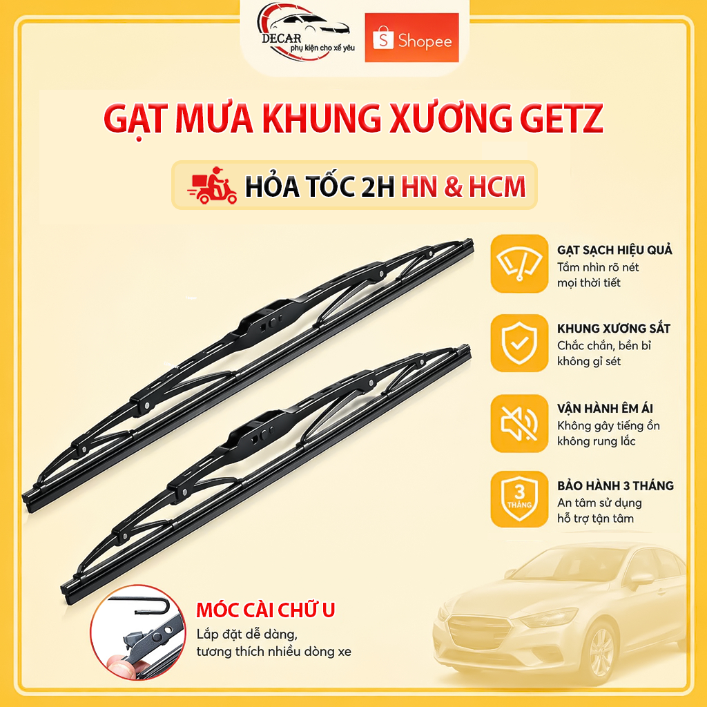 [HYUNDAI GETZ] Cần gạt mưa khung xương, chổi gạt mưa xe Hyundai Getz , gạt kính xe oto, thanh gạt nư