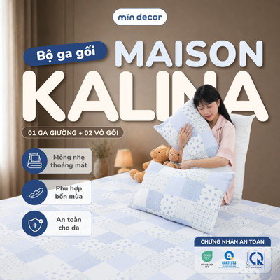 Bộ Ga Gối Maison Kalina Mịn Decor, Ga Nệm Bo Chun, Size 1m2 1m6 1m8 2m2 Bo Chun 10-25cm