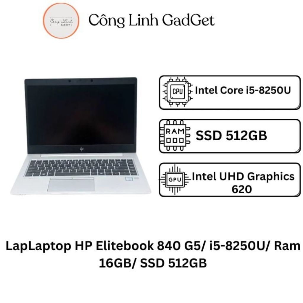 [Đã qua sử dụng]Laptop HP Elitebook 840 G5/ i5-8250U/ Ram 16GB/ SSD 512GB