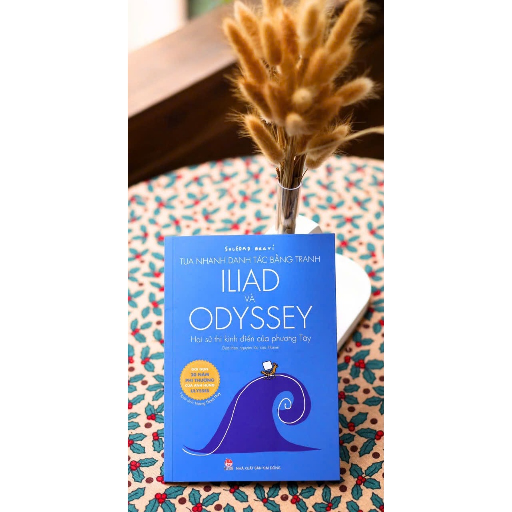 Sách_ Tua Nhanh Danh Tác Bằng Tranh - Iliad Và Odyssey - Soledad Bravi – NXB Kim Đồng