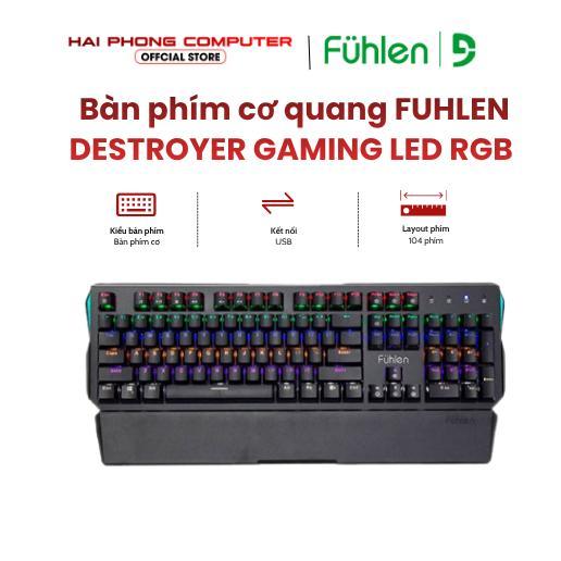 Bàn phím Cơ FUHLEN DESTROYER GAMING LED RGB
