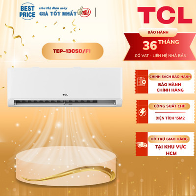 TEP-13CSD/F1 I Máy lạnh TCL Inverter 1.5HP lọc khí 6 lớp, tiết kiệm điện, làm lạnh nhanh TEP-13CSD/F1