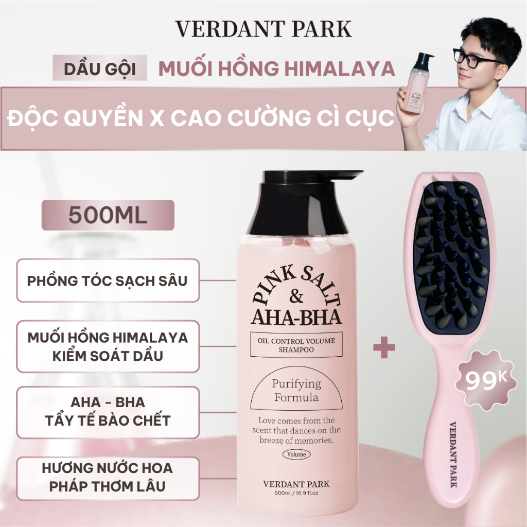 Dầu Gội VERDANT PARK 500ml muối hồng Himalaya Pink Salt AHA BHA Oil Control Volume Shampoo kiềm dầu phồng tóc | BigBuy360 - bigbuy360.vn