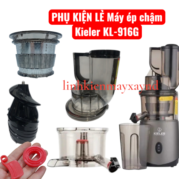 (Linh kiện) Ống nhồi, cốc hai vòi, lưới ép trái cây, trục soắn Máy ép chậm Kieler KL-916G