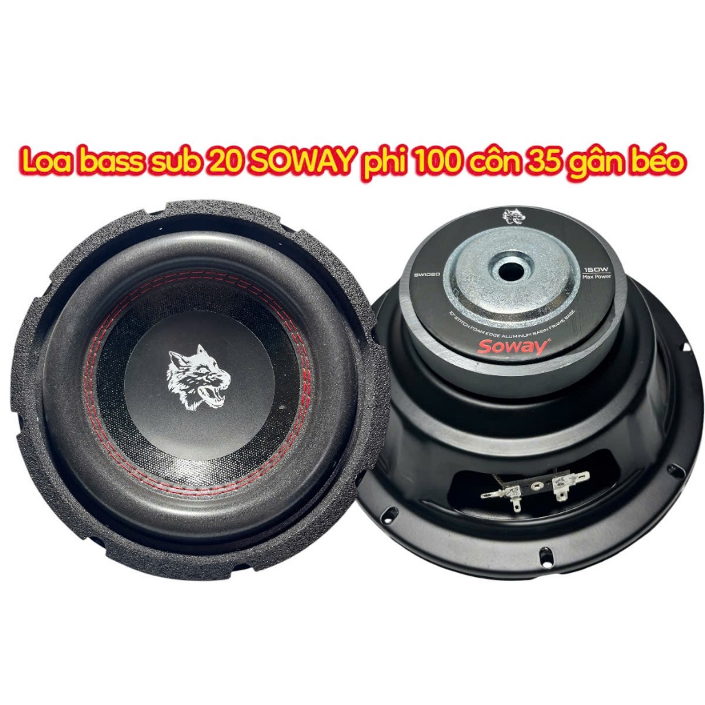 Loa bass sub 20 SOWAY - giá 1 cái - phi 100 côn 35 gân béo mặt in lô gô nổi