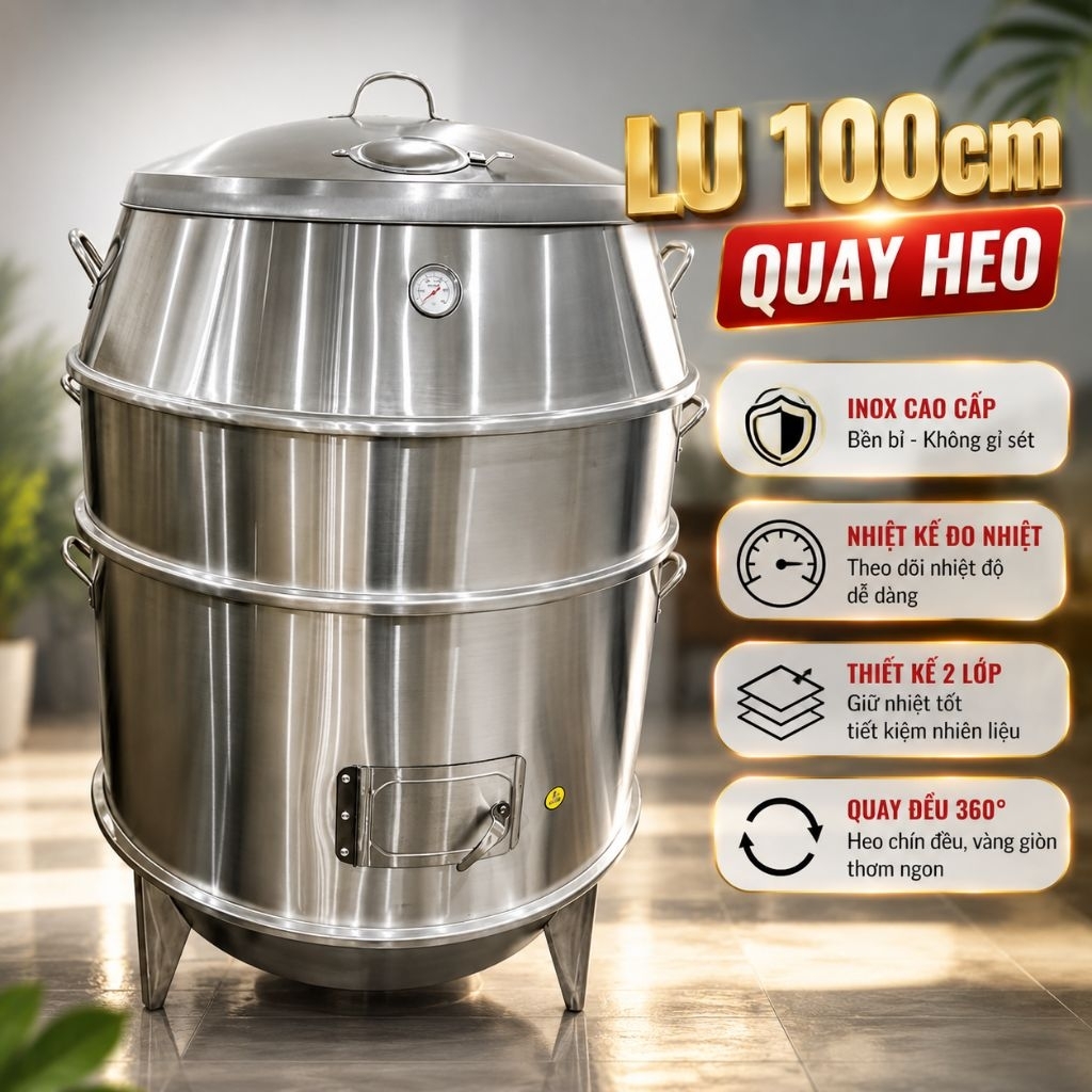 Lu Quay Heo Chất Liệu Inox