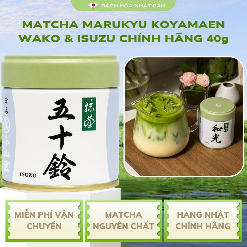 Bột Matcha Chính Hãng Marukyu Koyamaen Nhật Bản Matcha Isuzu 40g Matcha Nguyên Chất Đậm Trà M21