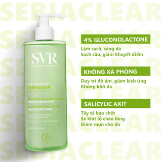 Gel rửa mặt cho da dầu mụn, không chứa xà phòng SVR Sebiaclear Gel Moussant