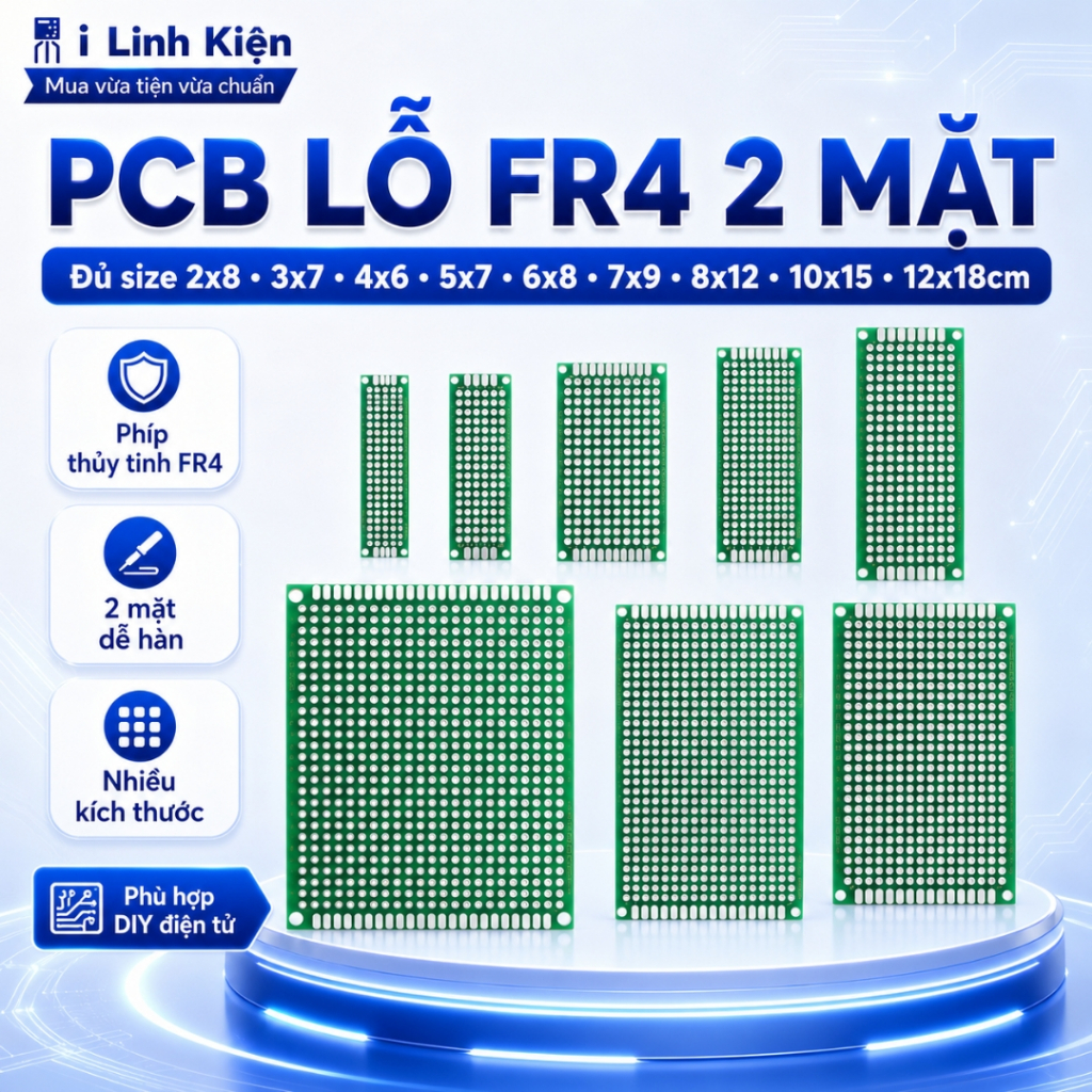 PCB lỗ, phíp đồng 2x8 3x7 4x6 5x7 6x8 7x9 8x12 12x15 12x18cm phíp thủy tinh FR4 2 mặt