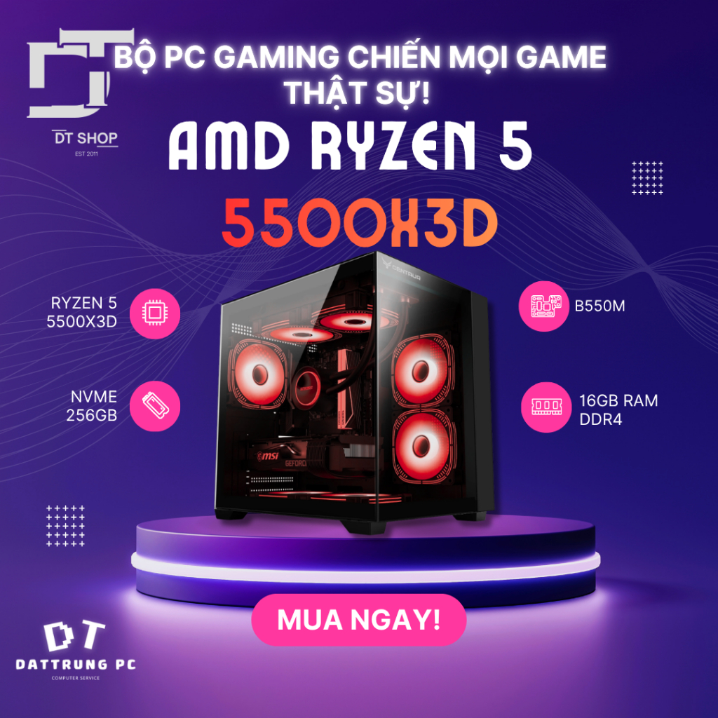 PC Gaming Ryzen 5 5500X3D Chiến Valorant 400FPS, Esports, AAA Mới Nhất 2026 | FPS Cực Cao, VGA Theo 
