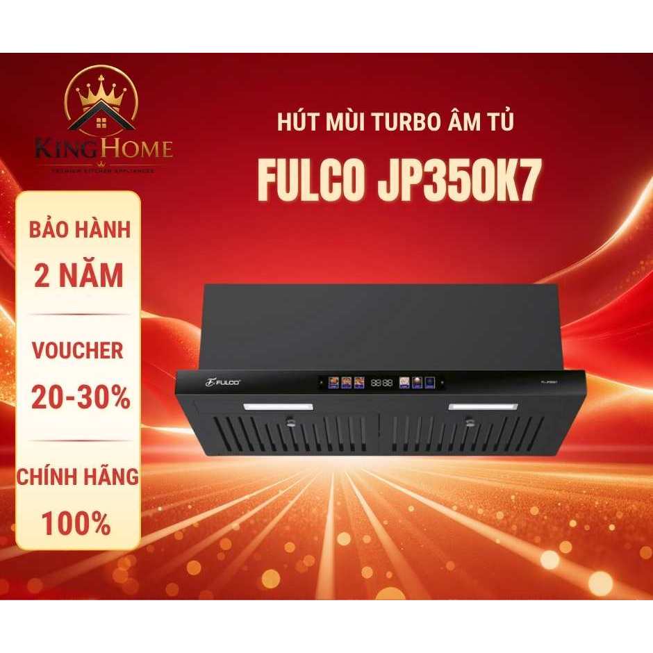 Máy hút mùi âm tủ TURBO FULCO JP350K7 Công suất hút khủng 1500m3/h, siêu êm, bảo hành 3 năm, hàng ch
