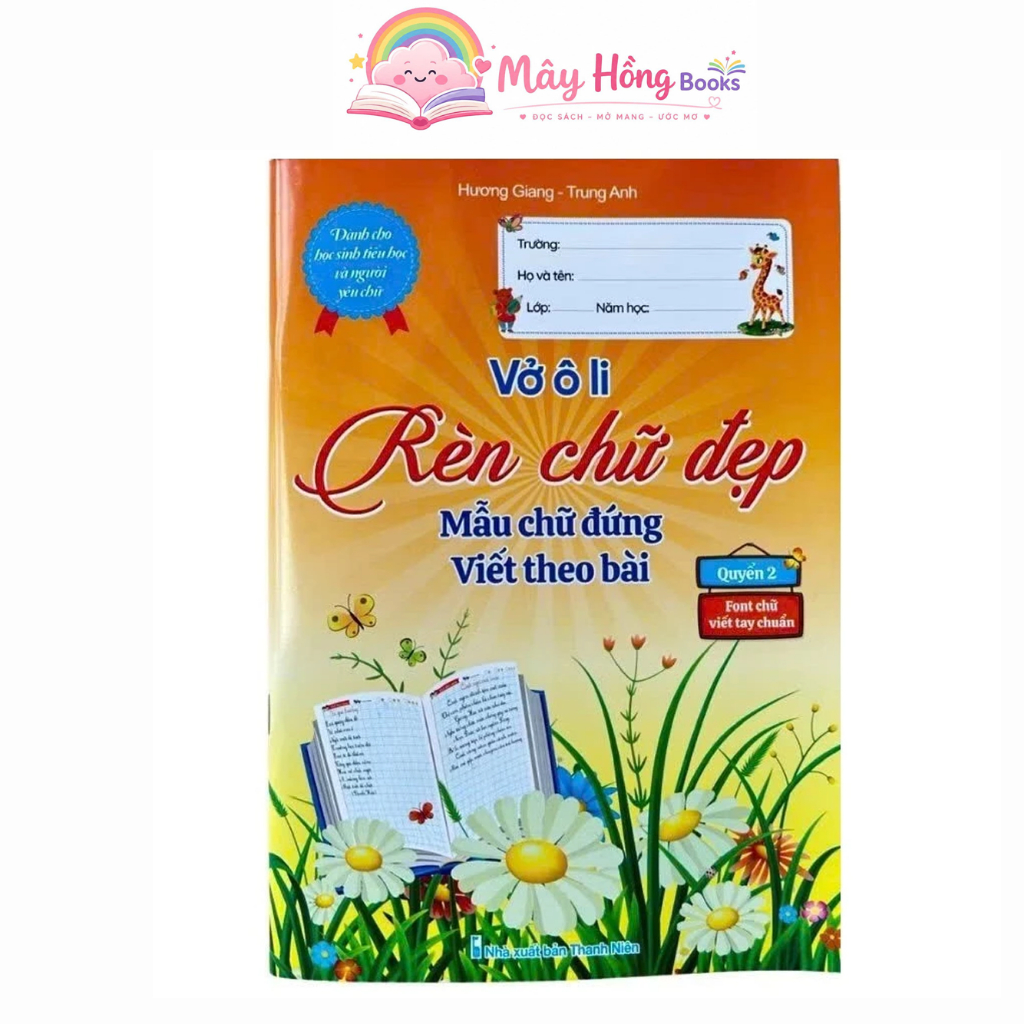 Sách - Vở Ô Li Rèn Chữ Đẹp Mẫu Chữ Đứng Viết Theo Bài - Font Chữ Viết Tay Chuẩn