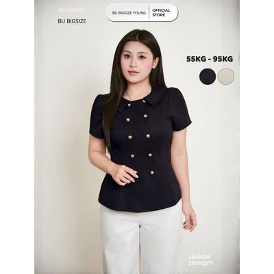 Áo kiểu kaki dáng ôm 2 hàng cúc BIGSIZE (55kg đến 95kg) – 26HA039 - [BU Bigsize Young]