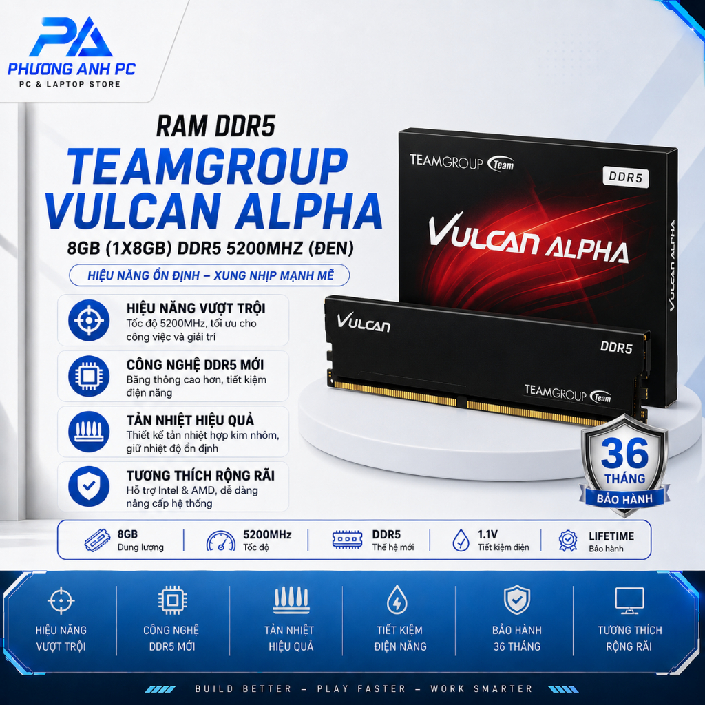 RAM TEAMGROUP Vulcan Alpha 8GB (1x8GB) DDR5 5200Mhz (Đen) - BH 36 tháng PhuongAnh.PC