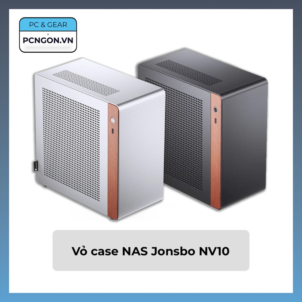 [PCNGON] Vỏ case NAS Jonsbo NV10 (Đen, Bạc)
