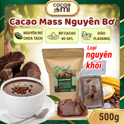 Cacao mass CacaoMi từ hạt ca cao 100% nguyên chất chưa tách bơ không đường làm socola 500g/1kg