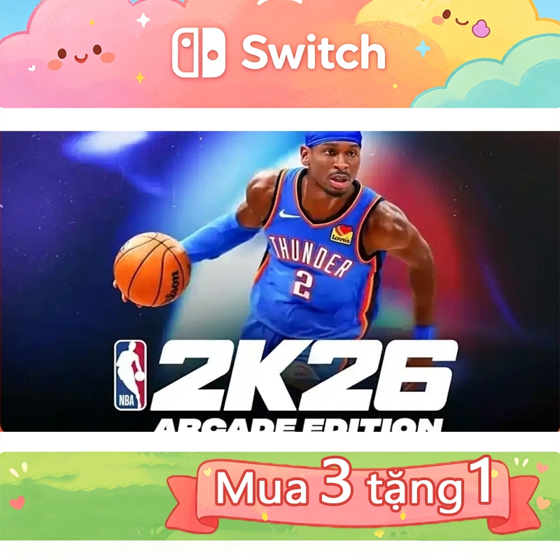 Nintendo Switch NBA 2K26  Mua 3 Tặng 1