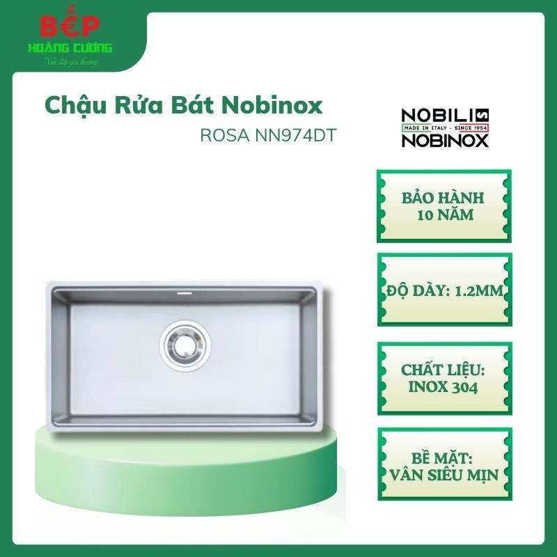 Nobinox Rosa NN974DT – Chậu rửa bát 1 hố – Inox AISI 304 – Bề mặt vân chống xước – Chính hãng