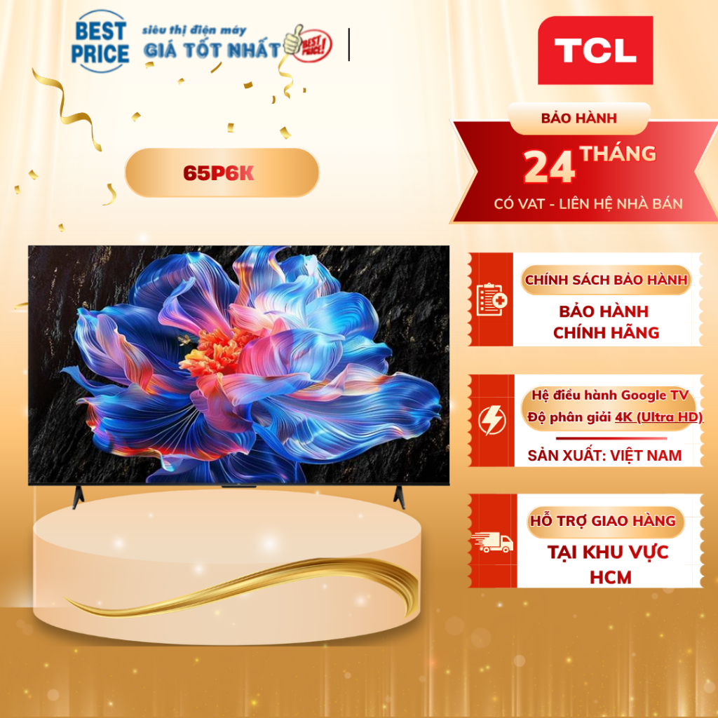 65P6K Google Tivi TCL 65 inch 4K HDR, Dolby Audio, AiPQ, Model 2025, chính hãng 65P6K