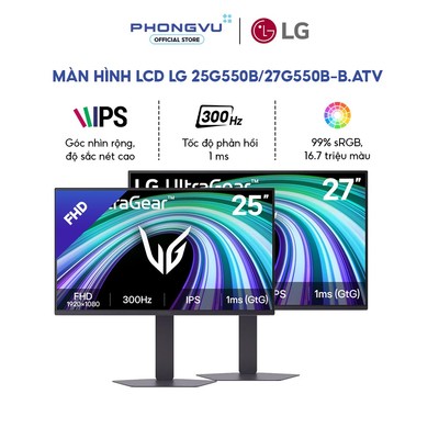 Màn Hình Gaming LG UltraGear 25"/27" FHD IPS 300Hz - 1ms, FreeSync Premium - Bảo Hành 24 Tháng