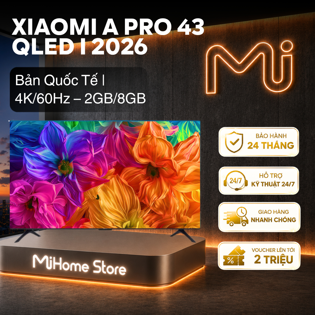 [GIAO HN-BN-BG] Google Tivi Xiaomi A/ A Pro QLED 4K 43 inch 2026 | BH 2 năm
