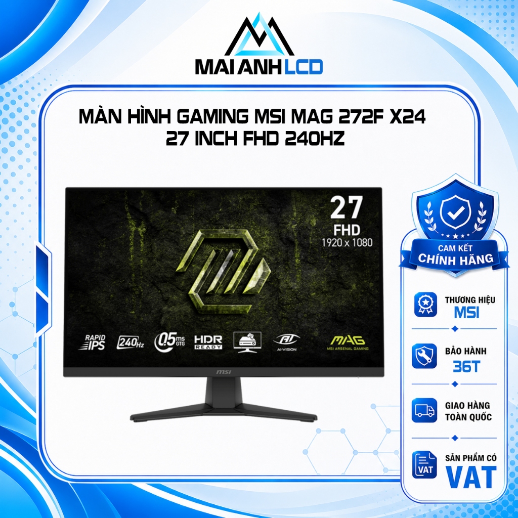 MÀN HÌNH LCD MSI MAG 272F X24 (27 inch - IPS - FHD - 240Hz - 0.5ms)