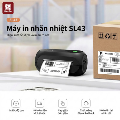 Máy In Đơn Hàng SL43 Khổ A6/A7, Tự Động Nhận Diện Giấy, Máy in đơn sàn TMĐT, Tem, Mã Vạch | Hanin