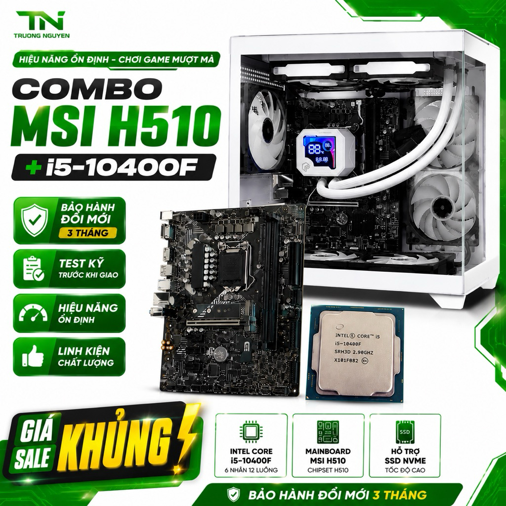Combo Main MSI H510 + CPU Intel Core i5-10400F + 16gb ram ddr4/3200 Cũ | Bảo Hành Đổi Mới 3 Tháng | 