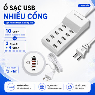 Ổ sạc USB nhiều cổng 10 USB-A hoặc 2 Type-C + 4 USB-A, bộ sạc để bàn, dây nguồn 1m, phích cắm 2 chấu