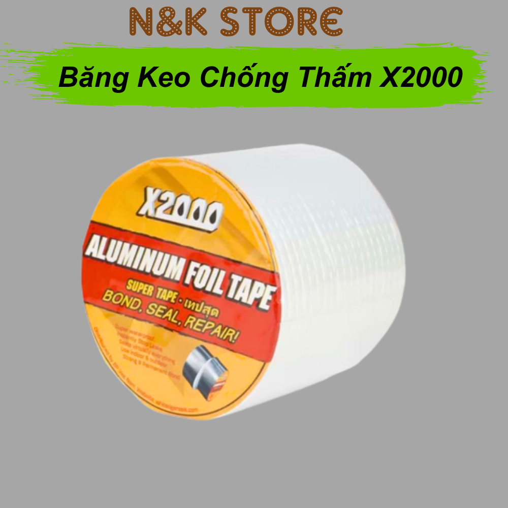 Băng keo chống thấm X2000 Nhật Bản siêu dính, băng dính X2000 chống thấm dột , dán tường, dán mái tô