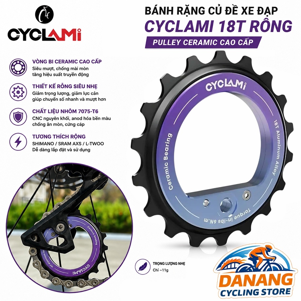 Bánh Răng Củ Đề Xe Đạp CYCLAMI 18T Rỗng – Pulley Ceramic Cao Cấp, Vòng Bi Siêu Mượt Cho SHIMANO / SRAM AXS / L-TWOO