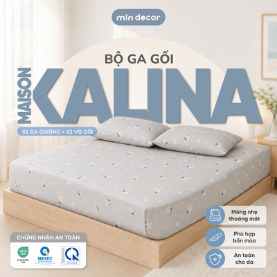 Bộ Ga Gối Maison Kalina Mịn Decor 1m2 | 1m6 | 1m8 | 2m2, Bo Chun 10cm