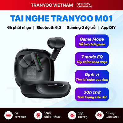 Tai Nghe Bluetooth TRANYOO T-M01 Điều Chỉnh App DIY 7 Chế Độ EQ Bluetooth 6.0 Chơi Game Không Độ Trễ