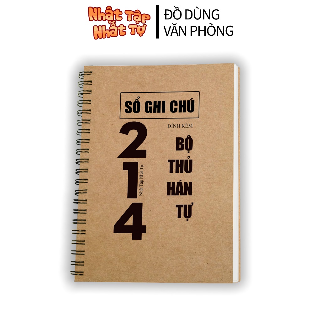 Sổ Tay Ghi Chú - Đính Kèm 214 Bộ Thủ Tiếng Trung - Nhật Tập Nhất Tự - Sổ Note