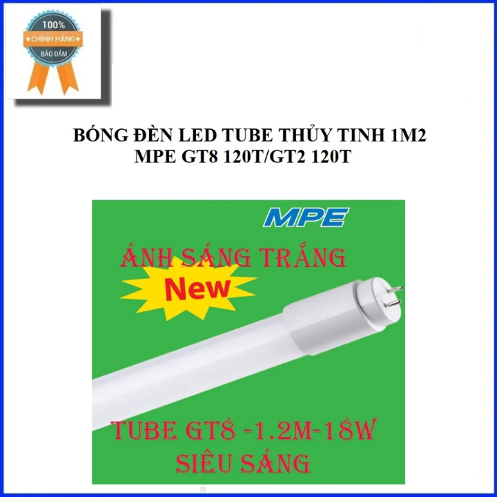 Bóng led tube thủy tinh 1m2 18w MPE GT8-120T
