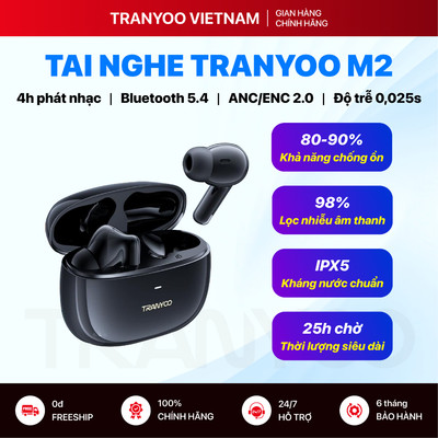 Tai Nghe Bluetooth TRANYOO T-M2 Tai Nghe Bluetooth 5.4 ANC / ENC 2.0 Chống Ồn 80% Kháng Nước