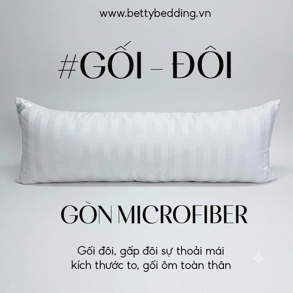 Ruột gối đôi Gòn Lông Vũ  Betty Bedding đa năng, siêu êm ái