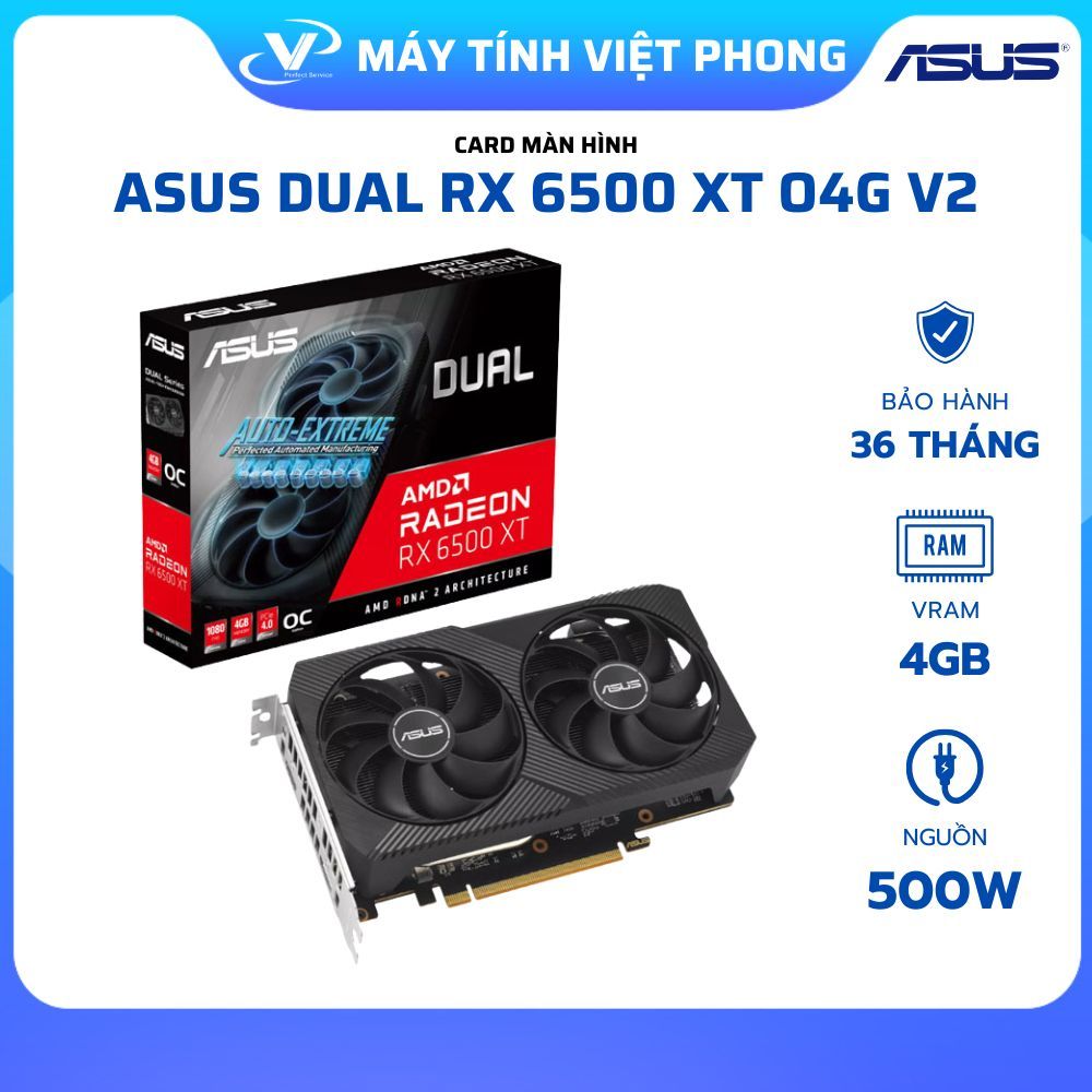 VGA CARD MÀN HÌNH ASUS DUAL RX 6500 XT 4GB (RX 6500 XT-O4G-V2) CHÍNH HÃNG BẢO HÀNH 3 NĂM