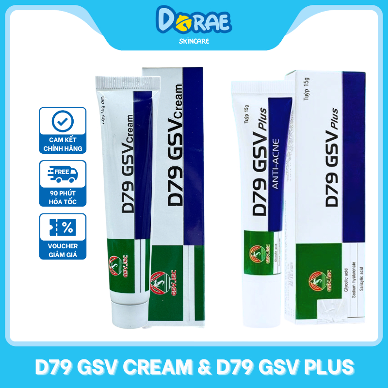 GSV l D79 GSV Cream và D79 GSV Plus hỗ trợ giảm mụn trứng cá, mụn lưng, mờ thâm, kiểm soát dầu nhờn